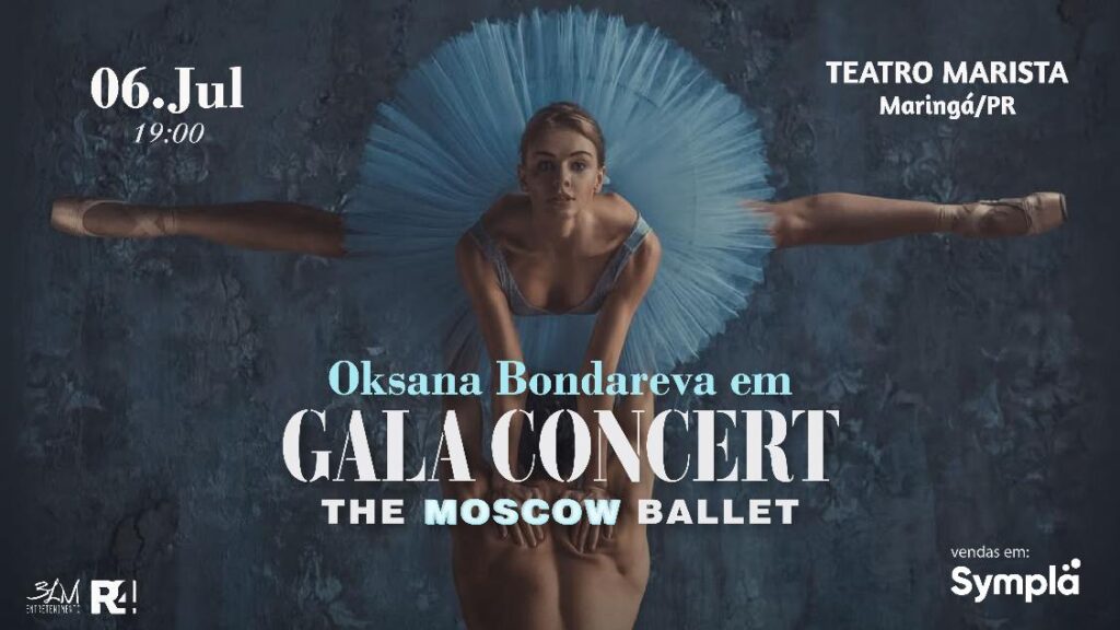 Gala Concert Oksana Bondareva The Moscow Ballet espetaculo show teatro 3lm entretenimento