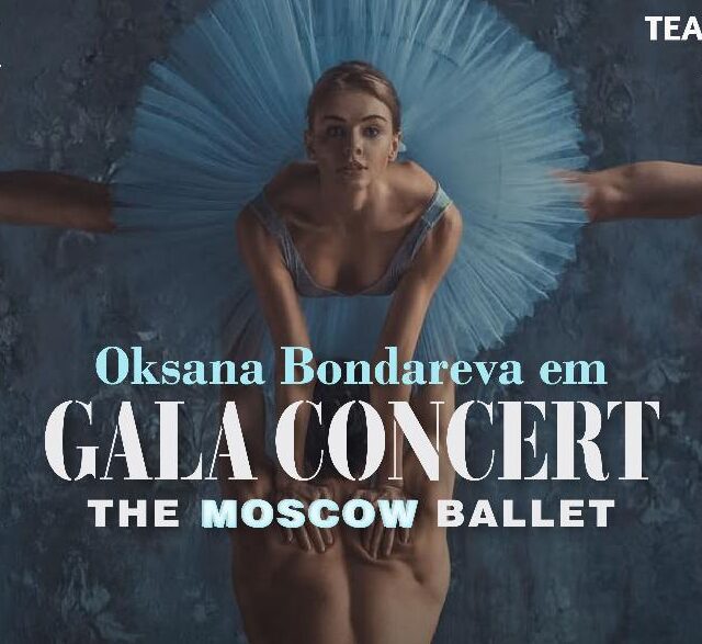 Gala Concert Oksana Bondareva The Moscow Ballet espetaculo show teatro 3lm entretenimento